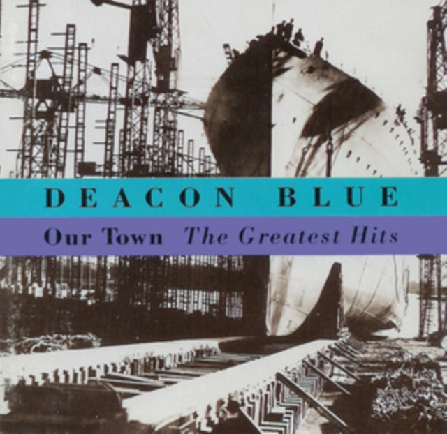 Deacon Blue - Our Town: Greatest Hits - CD