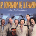 Compagnons De La Chanson - Les Trois Cloches - CD