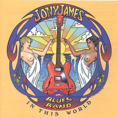 James,jony Blues Band - In This World - Music CD