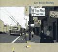 Len Brown Society - It Wasn't The Smoothest Time - Music CD