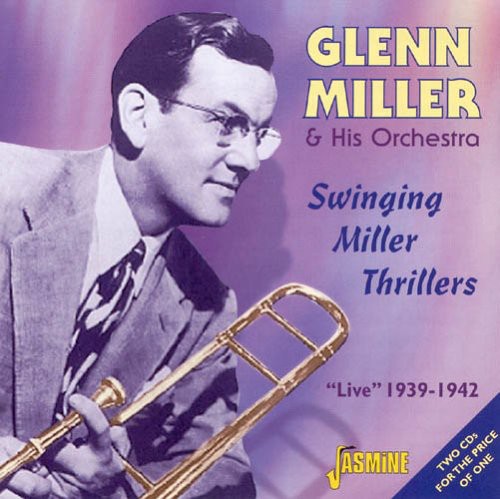 Miller,glenn & His Orchestra - Swinging Miller Thrillers - Music CD