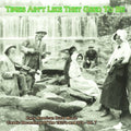 Times Ain't Like They Used To Be: Early American Rural Music, Vol. 7 Music CD