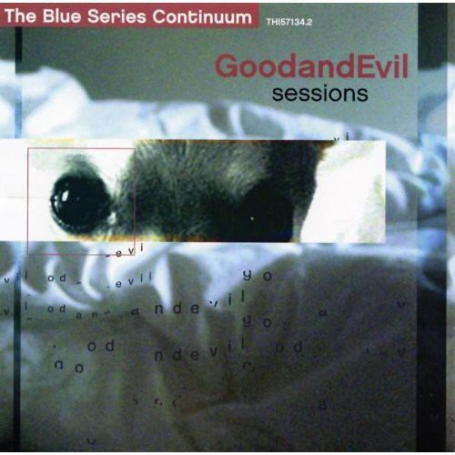 Blue Series Continuum - Good & Evil Sessions - Music CD