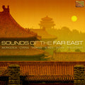 Sounds Of The Far East / Various - Sounds Of The Far East / Various - Music CD