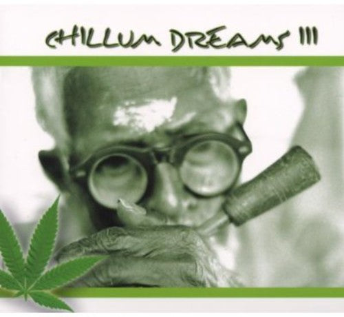 Chillum Dreams 3 / Various - Chillum Dreams 3 / Various - Music CD