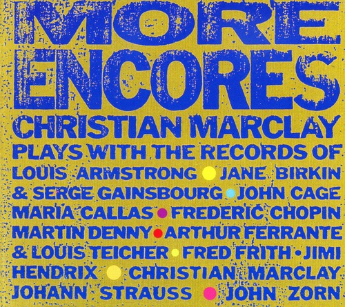 Marclay,christian - More Encores - Music CD