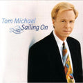 Michael,tom - Sailing On - Music CD