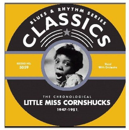 Little Miss Cornshucks - 1947-1951 - Music CD