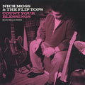 Moss,nick / Flip Tops - Count Your Blessings - Music CD