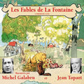 Galabru,michel / Topart,jean - Les Fables De La Fontaine - Music CD