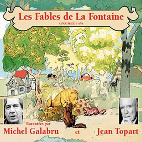 Galabru,michel / Topart,jean - Les Fables De La Fontaine - Music CD