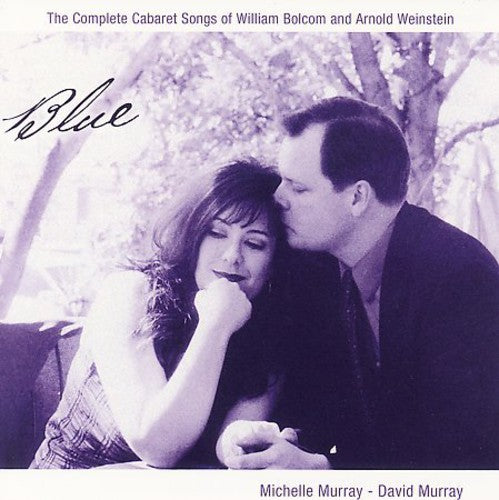 Bolcom / Weinstein / Murray,michelle & David - Complete Cabaret Songs - Music CD