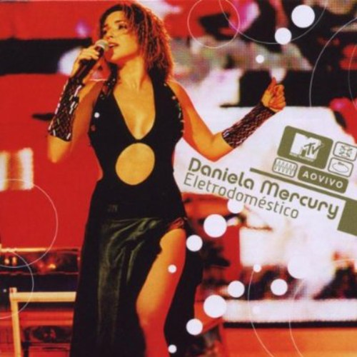 Mercury,daniela - Eletrodomestico Mtv Aovivo - Music CD