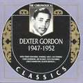 Gordon,dexter - Chronological Dexter Gordon 1947 - 1952 - Music CD