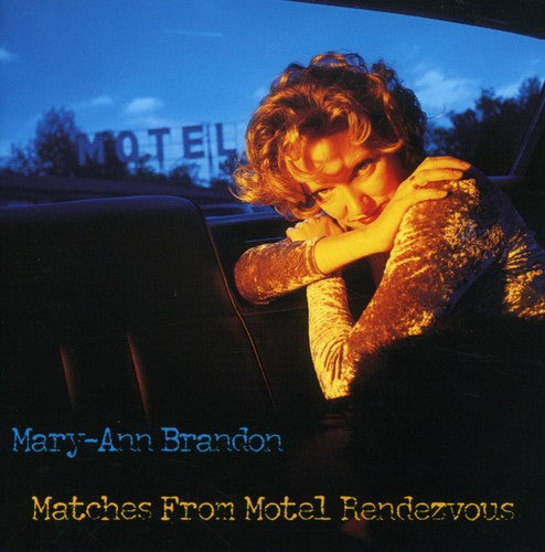 Brandon,mary-ann - Matches From Motel Rendezvous - Music CD