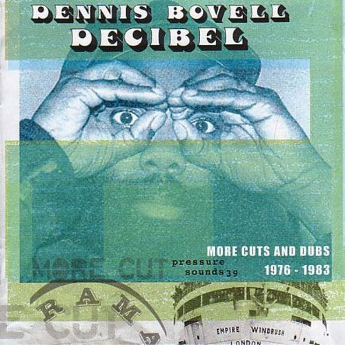Bovell,dennis - Decibel: More Cuts From Dennis Bovell 1976-1983 - Vinyl Record