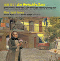 Schubert / Berte / Pickle / Wright / Woods / Byess - Das Dreimadlerhaus - Music CD