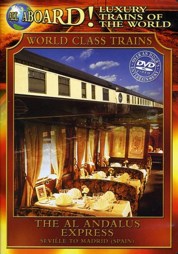 Luxury Trains Of World: Al Andalus Express - Luxury Trains Of World: Al Andalus Express - DVD