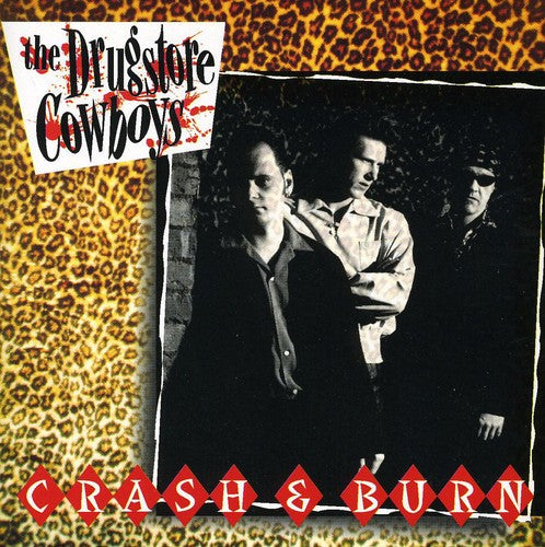 Pre-Order: Drugstore Cowboys - Crash & Burn [Import] Music CD