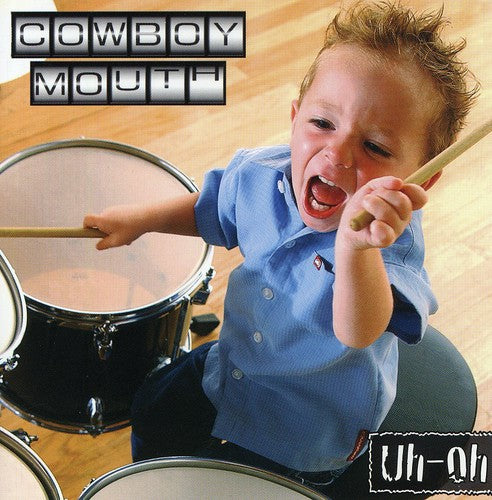 Cowboy Mouth - Uh Oh - Music CD