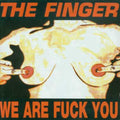 Finger - We Are Fuck You - Music CD