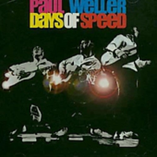 Weller,paul - Day's Of Speed - Music CD