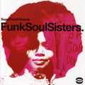 Funk Soul Sisters / Various - Funk Soul Sisters / Various - Music CD