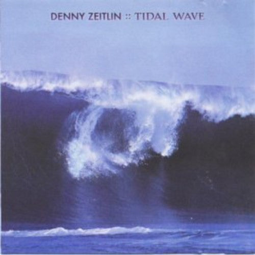 Zeitlin,denny - Tidal Wave - Music CD