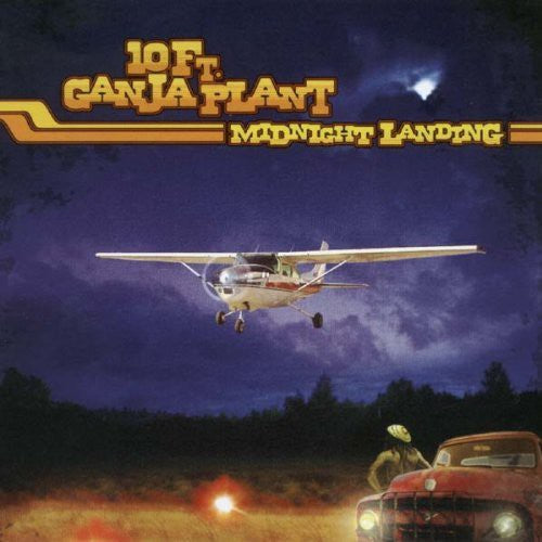 10 Ft Ganja Plant - Midnight Landing - Music CD