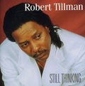 Tillman,robert - Still Thinking - Music CD
