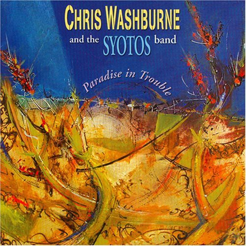 Washburne,chris / Syotos Band - Paradise In Trouble - Music CD