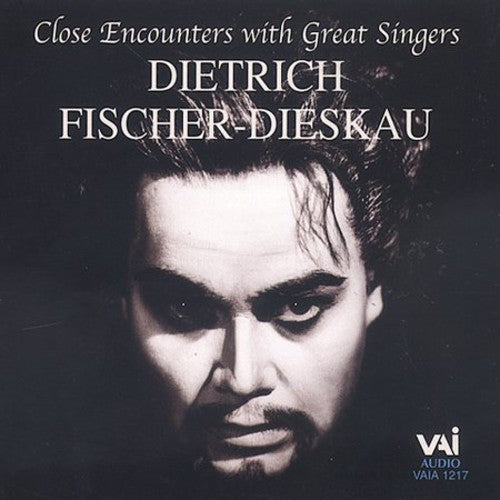 Fischer-dieskau,dietrich - Close Encounters With Great Singers - Music CD