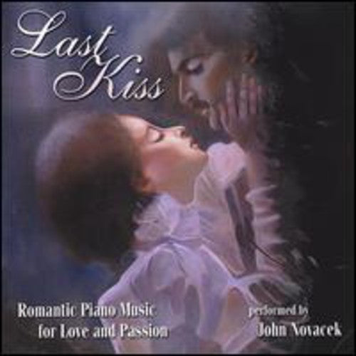 Novacek - Last Kiss: Romantic Piano Music For Love & Passion - Music CD