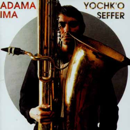 Seffer,yochk'o - Adama - Music CD