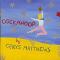Matthews,cerys - Cockahoop - Music CD