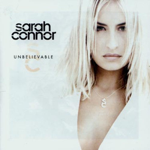 Connor,sarah - Unbelievable - Music CD
