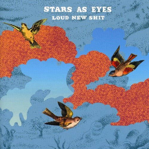 Stars As Eyes - Loud New Shit - Music CD