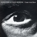 Foxx,john / Gordon,louis - Crash & Burn - Music CD