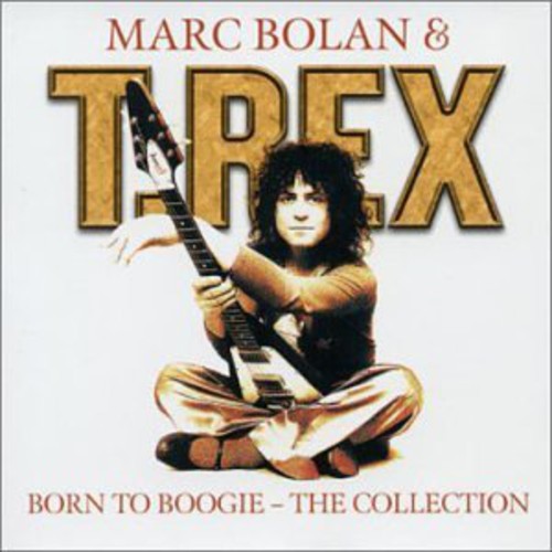 Bolan,marc / T.rex - Born To Boogie: The Collection - Music CD