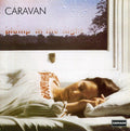 Caravan - For Girls Who Grow Plump In Night - Music CD