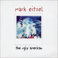 Eitzel,mark - Ugly American - Music CD