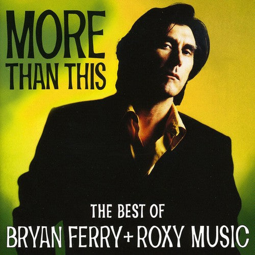Ferry,bryan / Roxy Music - More Than This: Best Of - Music CD