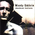 Guthrie,woody - Dust Bowl Ballads - Music CD