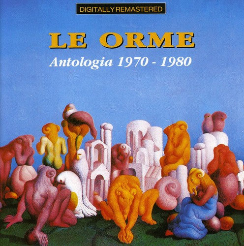 Le Orme - Antologia 1970-1980 - Music CD