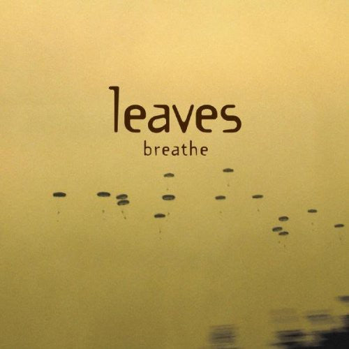 Leaves - Breathe - Music CD