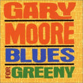 Moore,gary - Blues For Greeny - Music CD