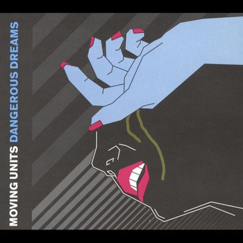 Moving Units - Dangerous Dreams - Music CD