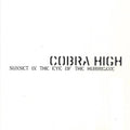 Cobra High - Sunset In The Eye Of The Hurricane - Music CD