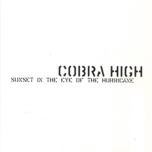 Cobra High - Sunset In The Eye Of The Hurricane - Music CD