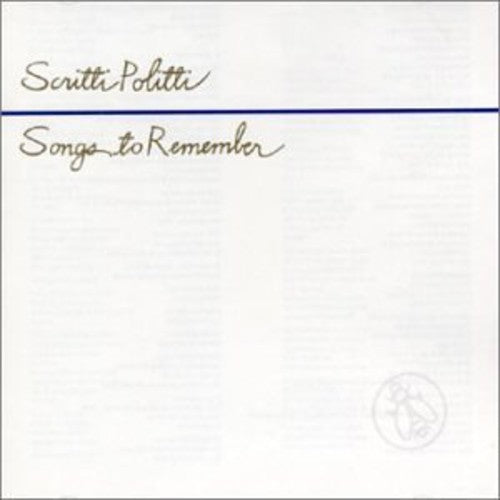 Scritti Politti - Songs To Remember - Music CD